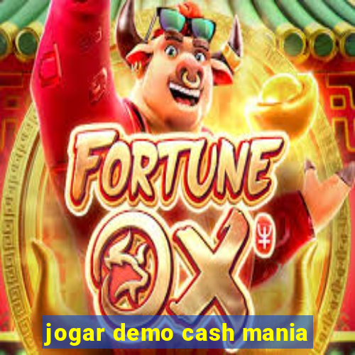 jogar demo cash mania